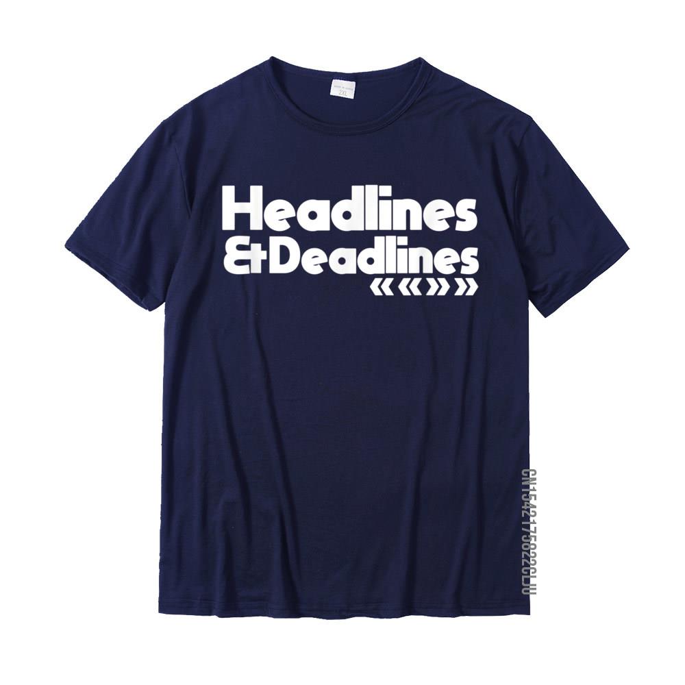 0 Funny Journalist Gift Writers Deadlines Headlines T-Shirt