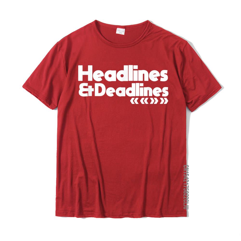0 Funny Journalist Gift Writers Deadlines Headlines T-Shirt