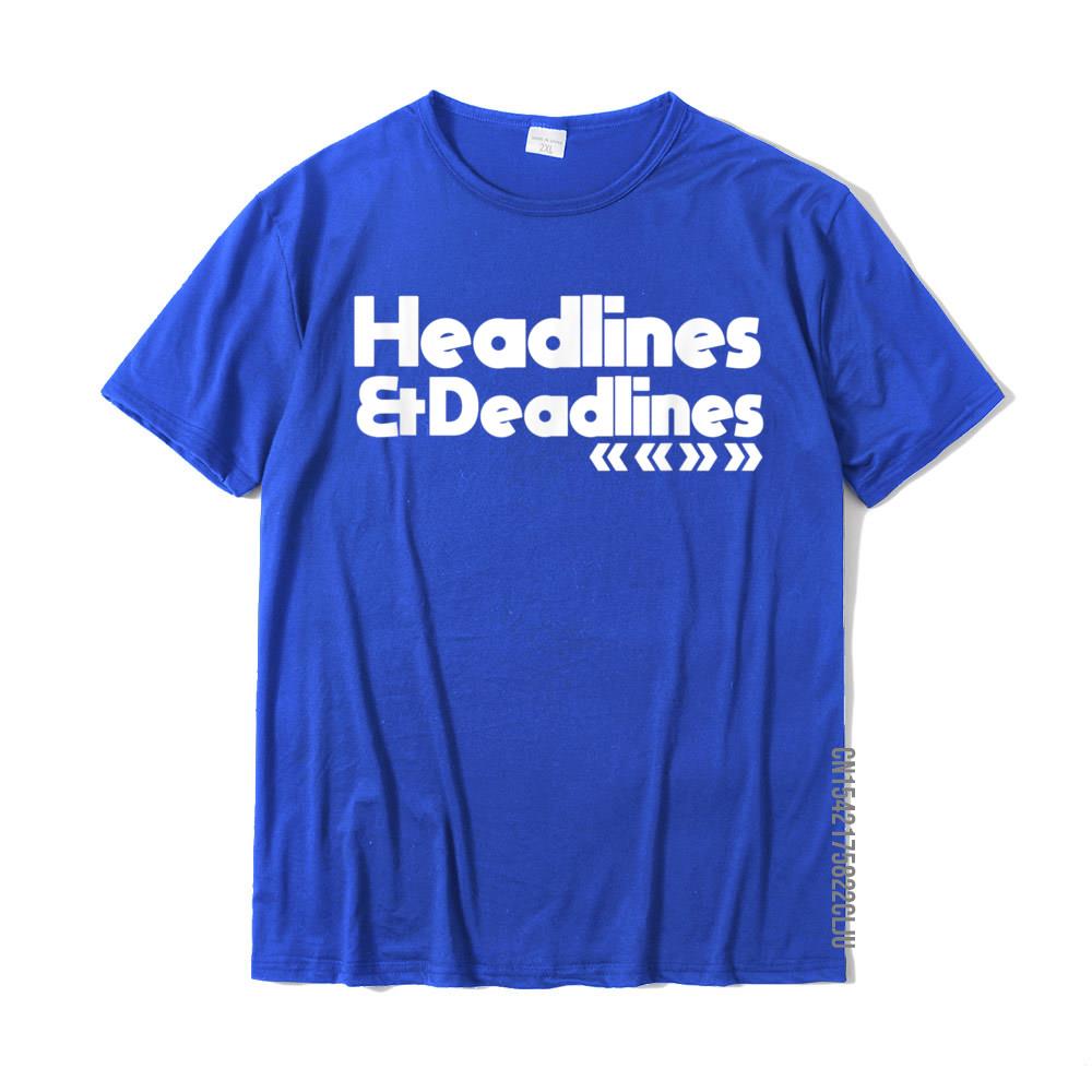 0 Funny Journalist Gift Writers Deadlines Headlines T-Shirt