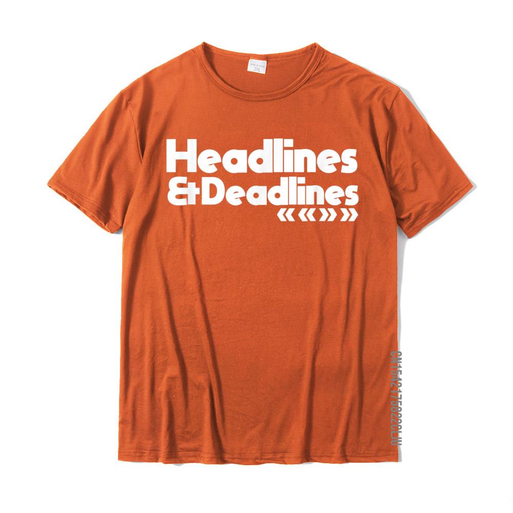 0 Funny Journalist Gift Writers Deadlines Headlines T-Shirt