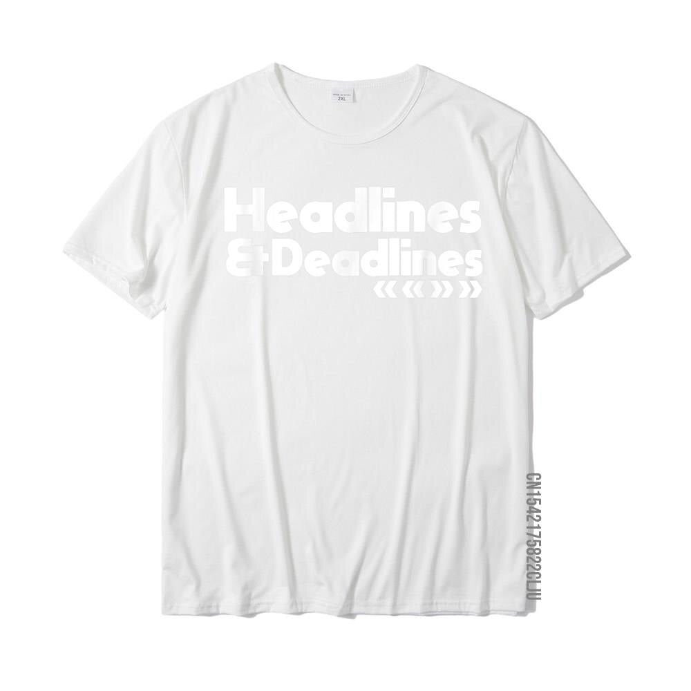 0 Funny Journalist Gift Writers Deadlines Headlines T-Shirt