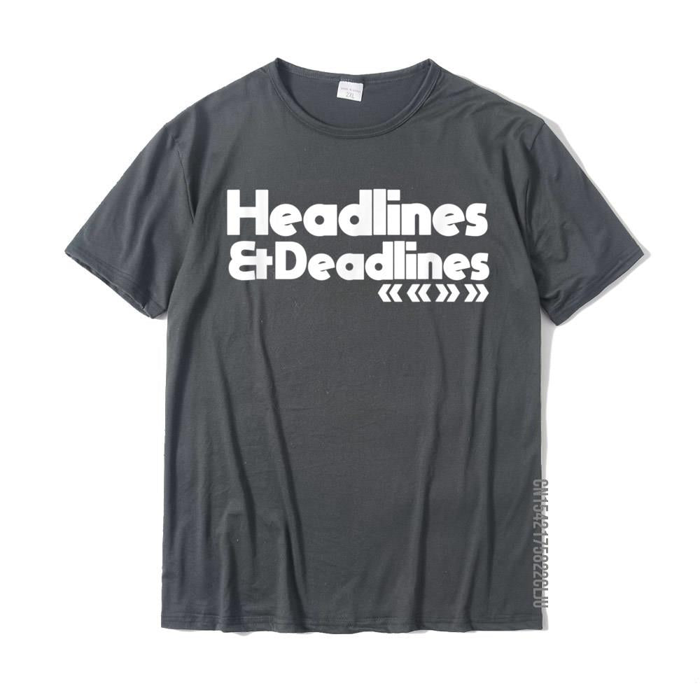 0 Funny Journalist Gift Writers Deadlines Headlines T-Shirt